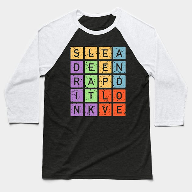 Eat Drink Sleep and Love Baseball T-Shirt by LetterQ